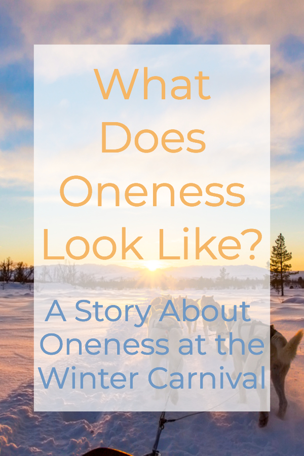 A Story About Oneness: Dog-Sledding at the Winter Carnival | Louise Morris | LouiseMorris.com