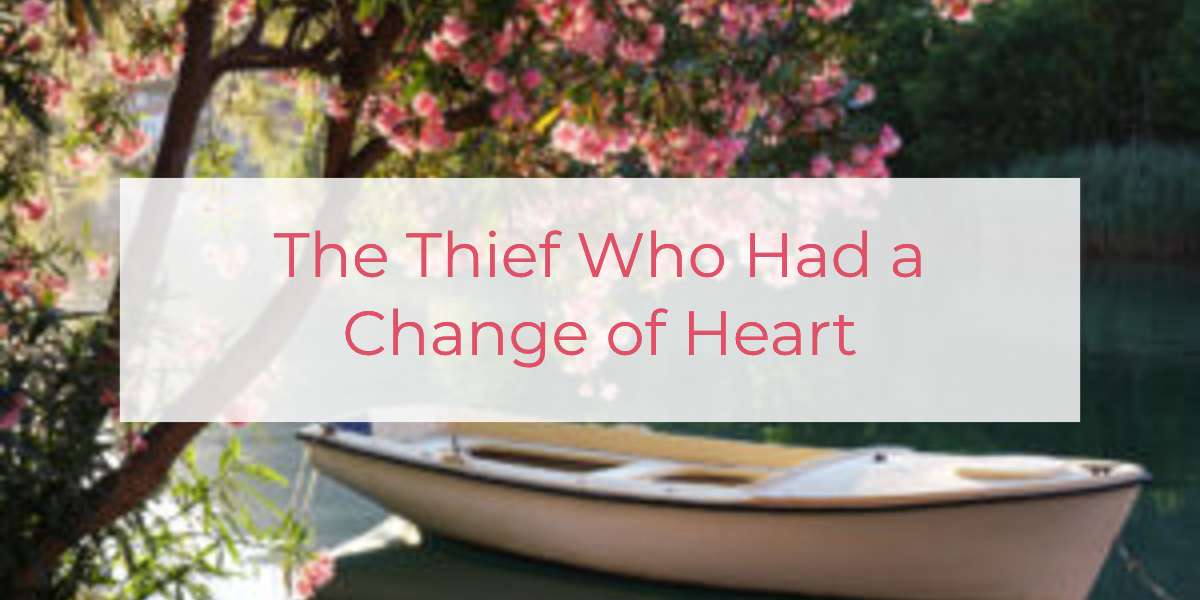 The Thief Who Had a Change of Heart | Louise Morris | LouiseMorris.com