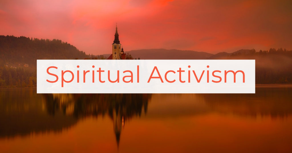 Spiritual Activism - Louise Morris | LouiseMorris.com